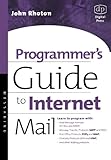 Programmer's Guide to Internet Mail: SMTP, POP, IMAP, and LDAP (HP Technologies)