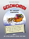 Geschichten in kurzen Gedichten - Band 2: 365 humorvolle Gedichte in jeweils 4 Zeilen (Geschichten in kurzen Gedichten, Band 1 3)