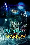 Elephant and Sparrow (English Edition)