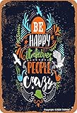 BIGYAK Be Happy Vintage Look Metall 20 x 30 cm Dekoration Malerei Schild für Zuhause Küche Bad Bauernhof Garten Garage inspirierende Zitate Wanddek