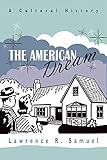 The American Dream: A Cultural History