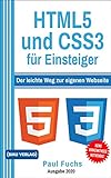 HTML: 5 und CSS3 für Einsteiger: Der leichte Weg zur eigenen Webseite (Einfach Programmieren lernen 7)