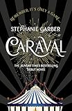 Caraval: the mesmerising Sunday Times bestseller (English Edition)