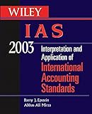 WILEY IAS 2003: Interpretation and Application of International Accounting S