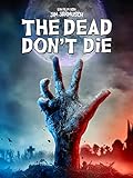 The Dead Don't Die [dt./OV]