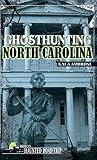 Ghosthunting North Carolina (America's Haunted Road Trip)