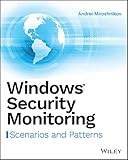 Windows Security Monitoring: Scenarios and Patterns (English Edition)