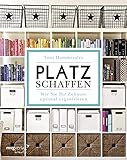 Platz schaffen: Wie Sie Ihr Zuhause optimal org