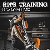 Rope Training It's Gy