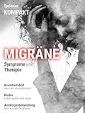 Spektrum Kompakt- Migräne: Symptome und Therap