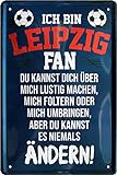 Blechschilder ICH BIN Leipzig Fan Metallschild für Fußball Begeisterte DEKO Artikel Schild Geschenkidee 20x30