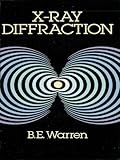 X-Ray Diffraction (Dover Books on Physics) (English Edition)