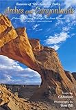 Arches and Canyonlands - Seasons of The National Park