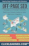 Off Page SEO: Step by Step Procedures with Solutions: Easiest and Fastest ways to Get Backlinks to your Website (Search Engine Optimization (SEO) for your Website Book 4) (English Edition)