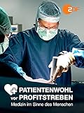 Patientenwohl vor Profitstreb