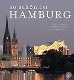 So schön ist Hamburg: Delightful Hamburg. Hambourg La Belle. Bello Hamburg