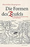 Die Formen des Teufels: Dämonologie und literarische Gattung in der Frühen N