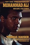 Muhammad Ali: His Life and Times (English Edition)