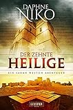 DER ZEHNTE HEILIGE: Roman (Sarah Weston Abenteuer 1)