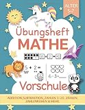 Übungsheft Mathe Vorschule - Alter 5-7 - Addition, Subtraktion, Zahlen 1-20, Zählen, Zahlenreihen & Mehr.: Vorschulblock (Homeschooling geeignet)