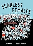 Fearless Females: The Fight for Freedom, Equality, and S