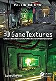 3D Game Textures: Create Professional Game Art Using Photoshop