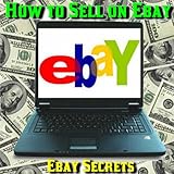 How to Sell On Ebay