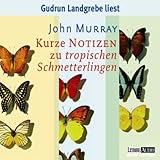 Kurze Notizen zu Tropischen Schmetterling