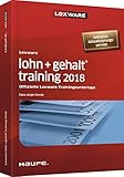 Lexware lohn+gehalt® training 2018 - inkl. Arbeitshilfen online: Offizielle Lexware Trainingsunterlag