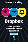 Dropbox: Sicher speichern und effektiv arbeiten in der C