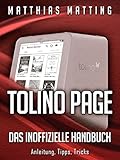 Tolino Page - das inoffizielle Handbuch. Anleitung, Tipps, Trick