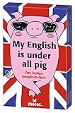 My English is under all pig: Das lustige Denglish-Q