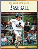 Baseball (21st Century Skills Library: Real World Math) (English Edition)