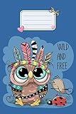 Eulen Notizbuch: Eulen Cover Design Wild and Free / 120 Seiten / Punktraster / DIN A5 + / Soft Cover / Optimal als Tagebuch, Bullet Journal, Rezeptbuch, Malbuch, Skizzenbuch usw