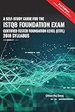 A Self-Study Guide For The ISTQB Foundation Exam Certified Tester Foundation Level (CTFL) 2018 Syllab