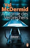 Anatomie des Verbrechens: Meilensteine der Forensik