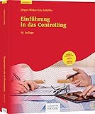 Einführung in das Controlling: Mit Zusatzbeispielen und Videos im Online-Portal (Lehrbuch)