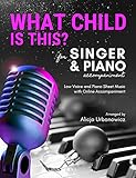 What Child Is This I Greensleeves I Singer & Piano Accompaniment I Low Voice and Piano with Online Accompaniment I Christmas Sheet Music for Intermediate ... Piano Keyboard I Medium (English Edition)