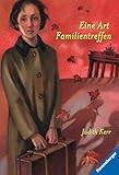 Eine Art Familientreffen (Band 3) (Rosa Kaninchen-Trilogie, 3)