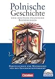 Polnische Geschichte und deutsch-polnische Beziehungen - Darstellungen und Materialien für den Geschichtsunterricht: Schülerbuch mit CD-ROM