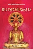 Buddhismus: Eine Einführung in die Grundlagen buddhistischen Religion: Das Leben und die Lehre Buddha's für Anfänger erklärt. Mit vielen erklärenden Zeichnungen und Fotos: Stifter, Schulen, Sy