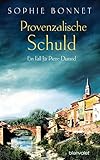 Provenzalische Schuld: Ein Fall für Pierre Durand (Die Pierre-Durand-Krimis 5)