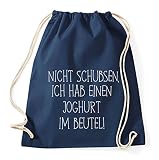 Nicht Schubsen, Ich Hab Einen Joghurt im Beutel Gym Bag Turnbeutel Rucksack Sport Hipster Style in 8 Farben, Farbe:Dunkelb