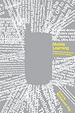 Mobile Learning: Transforming the Delivery of Education and Training (Issues in Distance Education) (English Edition)