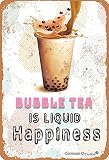 Bubble Tea Is Liquid Happiness Metall 20 x 30 cm Retro-Look Dekoration Poster Schild für Zuhause Küche Bad Bauernhof Garten Garage inspirierende Zitate Wanddek