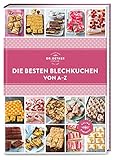 Die besten Blechkuchen von A–Z (A-Z Reihe)