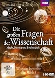 Die großen Fragen der Wissenschaft - Macht, Beweise und L