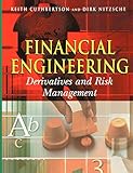 Financial Engineering: Derivatives and Risk Manag