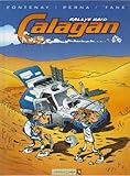 Calagan - Rallye raid - Tome 01 (French Edition)