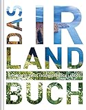 Das Irland Buch: Highlights eines faszinierenden Landes (Keine Reihe)